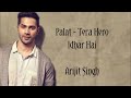 Palat Tera Hero Idhar Hai lyrics
