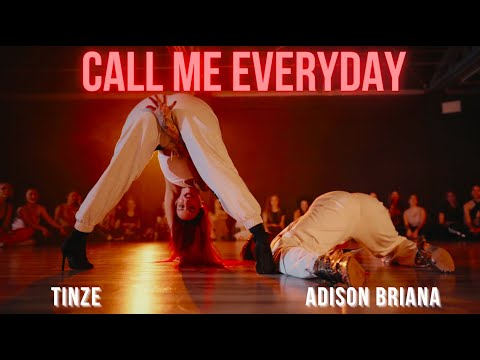 Tinze X Adison Briana // Call Me Everyday - Chris Brown, Wizkid