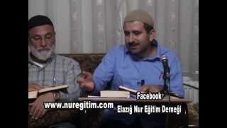 Risale-i Nur Dersi 06. 06. 2013 (Anlatan: Şahin Aslan)