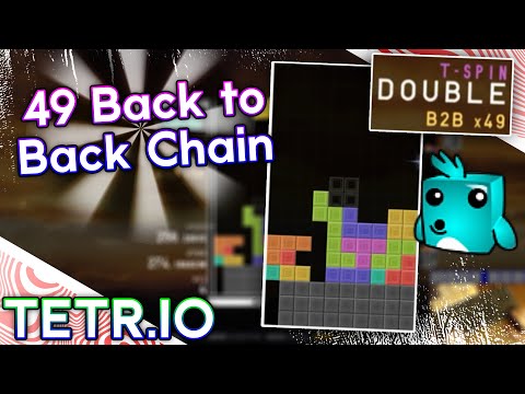 TETR.IO - Quick Play Dominance, 49 B2B Chain