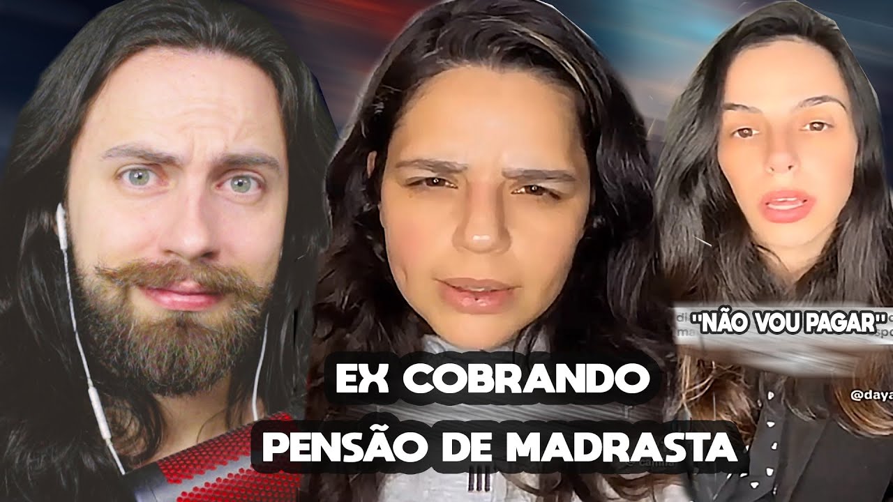 ex-esposa COBRANDO PENSÃO de Madrasta