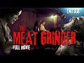 Full Movie The Meat Grinder English Indonesia Subtitle