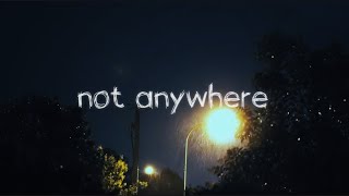 Cover art for not anywhere