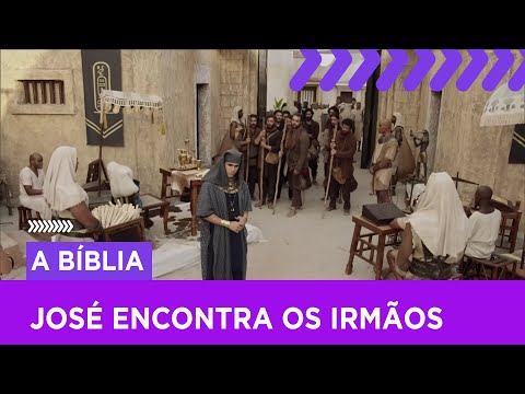 José fica surpreendido ao reencontrar os irmãos | A Bíblia