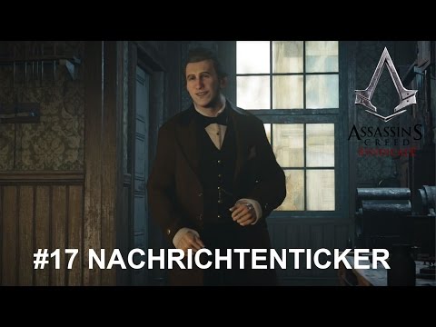 Assassins Creed Syndicate 17 Nachrichtenticker