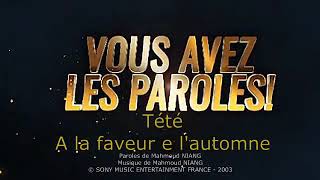 Tété   A la faveur de l&#39;automne   paroles lyrics
