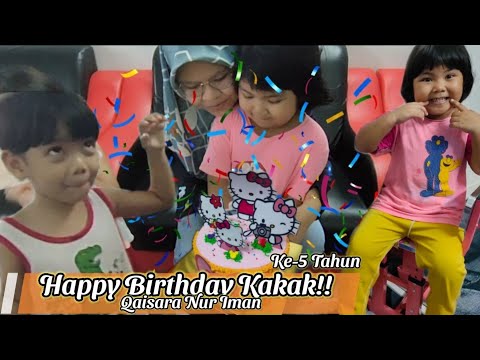 Happy Birthday Kakak a.k.a Qaisara Nur Iman | 5 Tahun