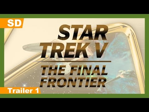Uzay Yolu V: Son Sınır Fragman