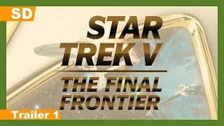 Star Trek V: The Final Frontier (1989) Trailer 1