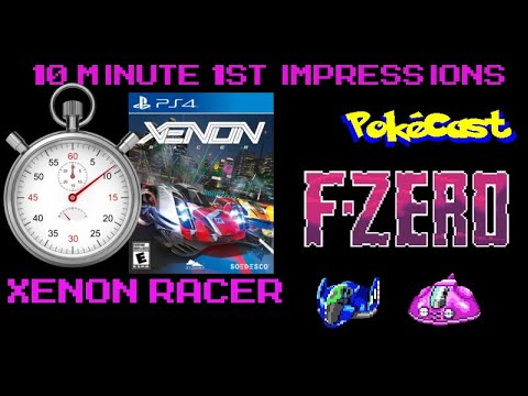 10 Minute 1st Impressions : Xenon Racer