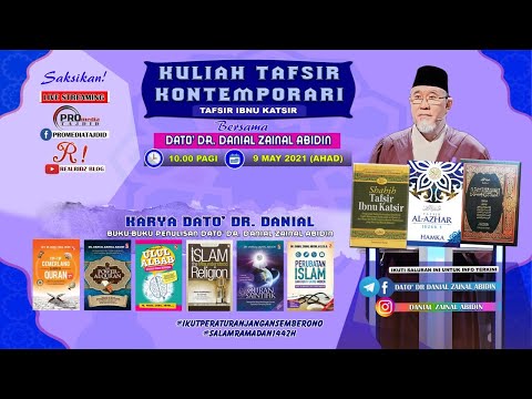 (6:39) [9 Mei 2021] Kuliah Tafsir Kontemporari Dato' Dr. Danial Zainal Abidin