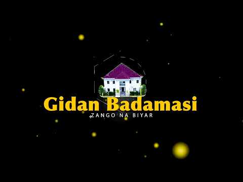 Gidan Badamasi Zango Na 5