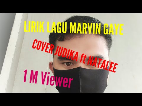 Lirik lagu Marvin gaye (cover) Judika ft natalee