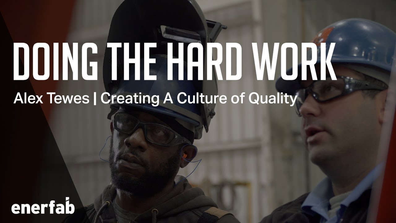 Doing the Hard Work: Alex Tewes | Creating a Culture of Quality