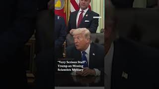 “Very Serious Stuff” Trump on Missing Scientists Mystery | Subscribe to Firstpost