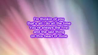 Dierks Bentley - Thinking Of You Lyrics