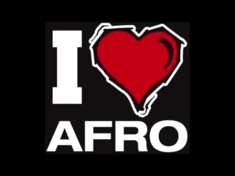 BEST OF AFRO MUSIC MIX - 2010 - 2013 - DJ SAM Vol. 2