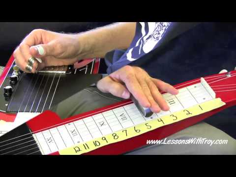 C6 Lap Steel Lessons - [HD] - Volume #1 - Part A - by Lessons With Troy