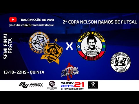 BAD BOYS/FENIX X BANDOLEIROS - 2ª COPA NELSON RAMOS DE FUTSAL