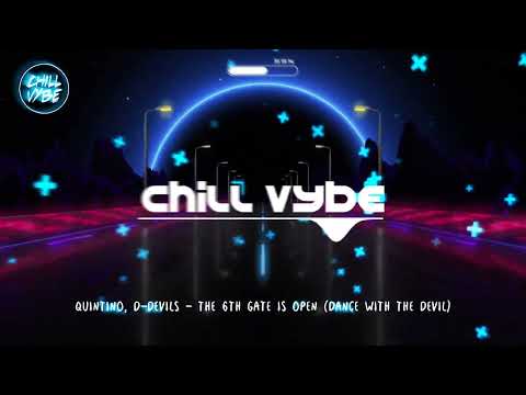 Quintino, D Devils - The 6th Gate Is Open (Dance With The Devil)