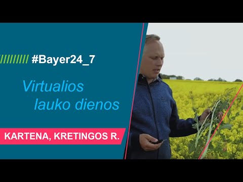 #Bayer24_7 // Kartena, Kretingos r.