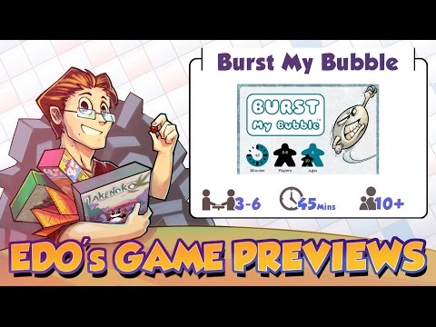 Edo's Burst My Bubble Review (KS Preview)
