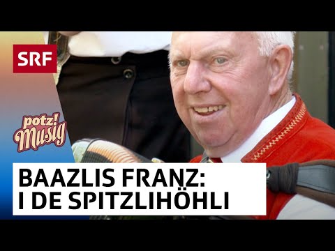 Baazlis Franz mit sine Musigkollege: I de Spitzlihöhli | Potzmusig | SRF