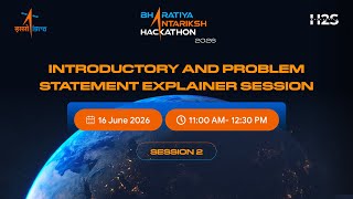 Problem Statement Session 2 | Bharatiya Antariksh Hackathon 2026