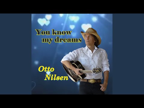 You Know My Dreams