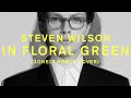 Steven Wilson - In Floral Green (Lonely Robot cover) Video