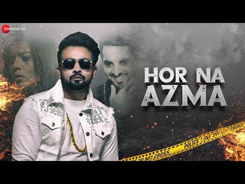 Hor Na Azma — watch video