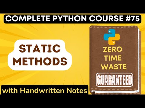 Static Methods In Python With Notes Python Tutorial 75