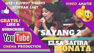 Download lagu MONATA LIVE BREBES FULL ALBUM ~ SAYANG 2 DANGDUT KOPLO - ELSA SAFIRA MONATA LIVE KLUWUT BREBES 2018 mp3