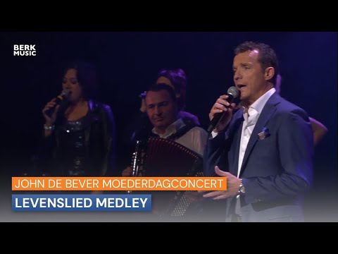 John De Bever Moederdagconcert - Levenslied Medley