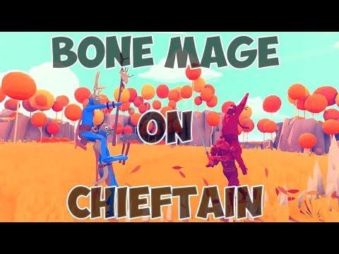 TABS | Bone Mage on Chieftain vs Every Unit + Inferno BoBnus - ORIGINAL MODS