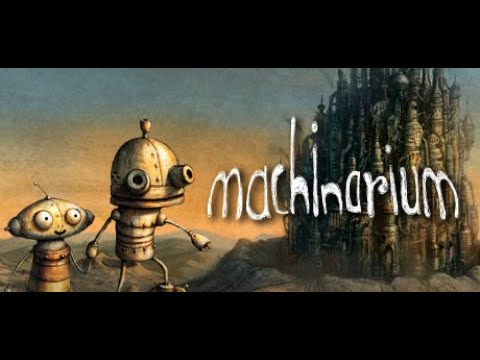 Machinarium Walkthrough Gameplay Full Game (No Commentary)