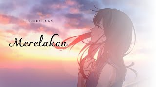 Download lagu TR.Creations - Merelakan mp3