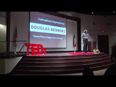 , title : 'Online piracy is illegal, but is it wrong? | Douglas Bednorz | TEDxChallengeEarlyCollegeHighSchool