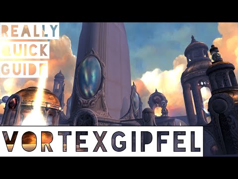 [UPDATED] WoW Really Quick Guide - Vortexgipfel (VP) Bosse