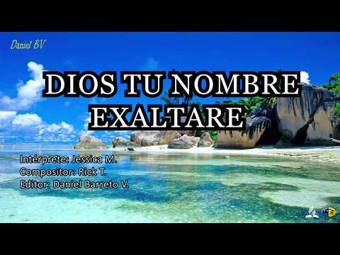 DIOS TU NOMBRE EXALTARE - MÚSICA ADVENTISTA