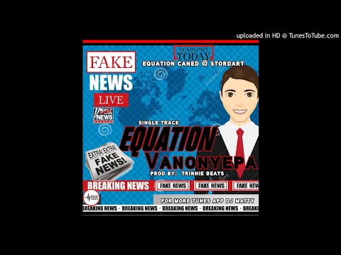 EQUATION VANONYEPA AVA_ BYD MUSIC PROD BY TRINNIE BEATS -AUGUST 2017