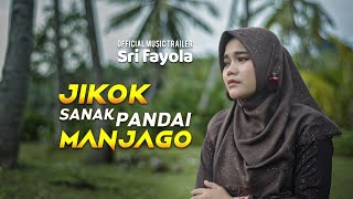 Download lagu Sri Fayola - Jikok Sanak Pandai Manjago mp3 Download lagu Sri Fayola - Jikok Sanak Pandai Manjago mp3