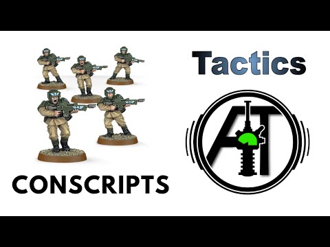 Conscripts: Rules, Review + Tactics - Imperial Guard / Astra Militarum Codex Strategy Guide
