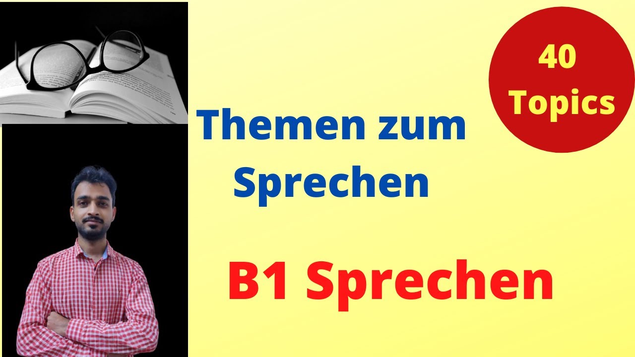 B1 Level Theme zum Sprechen| Topics for B1 Level Speaking Paper| By Aditya Sharma