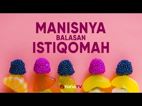 Ceramah Singkat: Manisnya Balasan Istiqomah – Ustadz M. Wasitho, M.A.