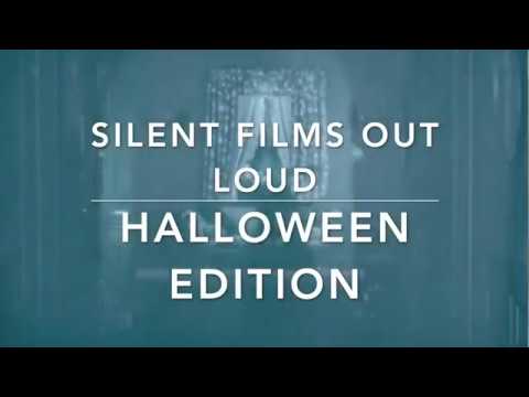 Silent Films Out Loud Halloween Edition