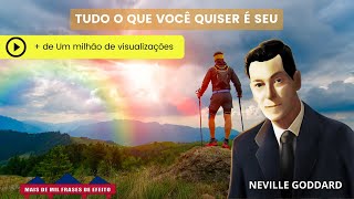 Audio Tudo que você quiser é seu Neville Goddard