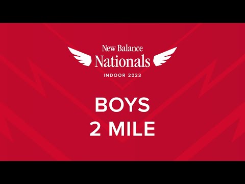 Boys 2 Mile - New Balance Nationals Indoor 2023