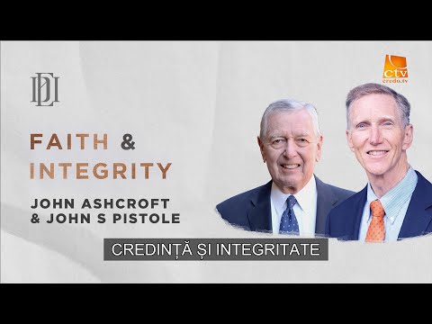 Edictum Dei - FAITH AND INTEGRITY - John Ashcroft and John S. Pistole