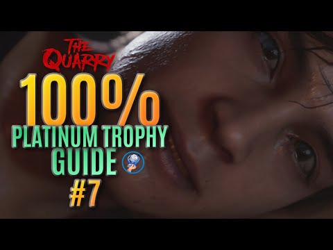 The Quarry Platinum Trophy Walkthrough - All The Quarry Trophies - All Collectables - Part 7